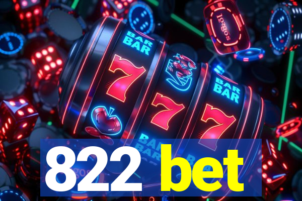 822 bet